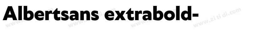 Albertsans extrabold字体转换 Albertsans extrabold字体转换